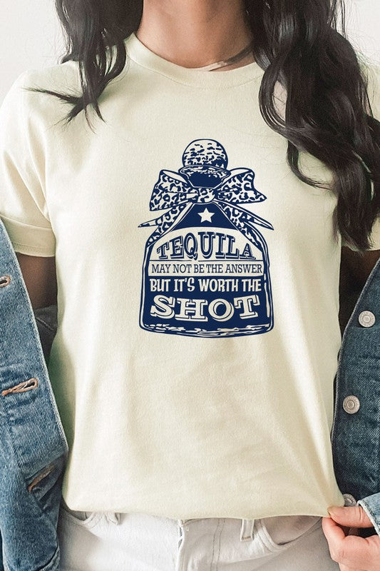 Tequila May Not Be The Answer Party Graphic Tee