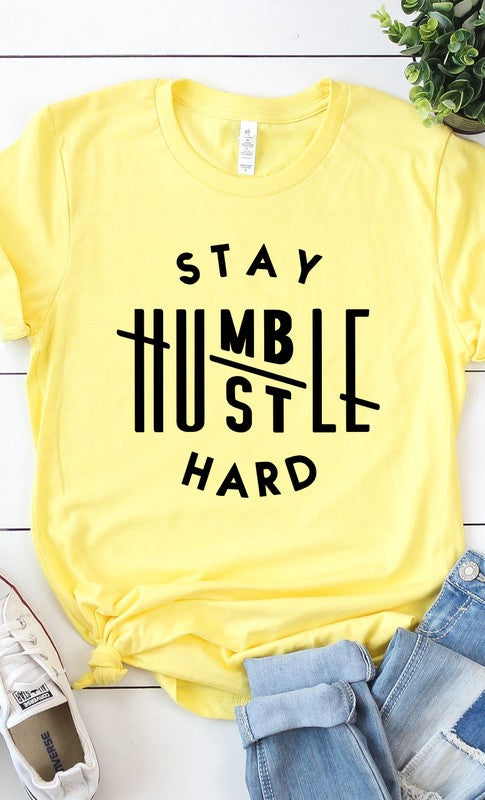 Stay Humble Hustle Hard Graphic Tee T-Shirt