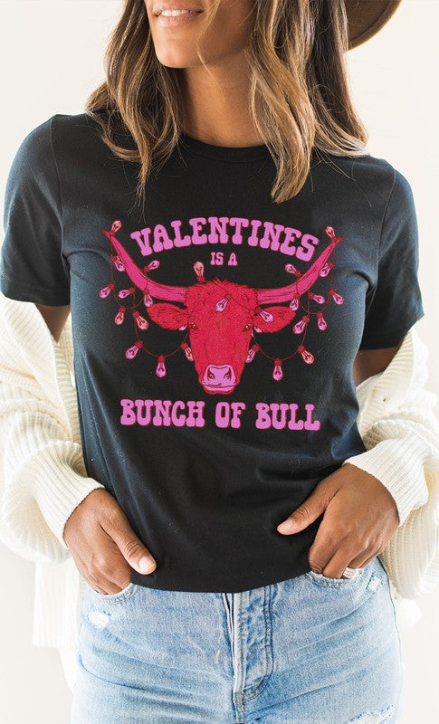 Valentines Is A Bunch Of Bull PLUS Graphic Tee T-Shirt