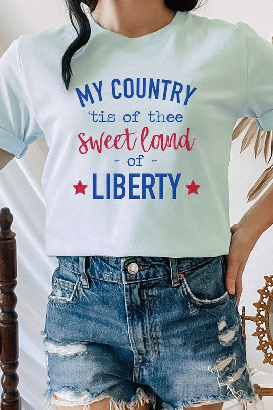 My Country Tis Of Thee Sweet Land Graphic Tee