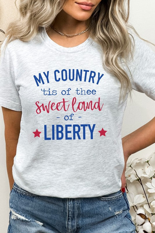 My Country Tis Of Thee Sweet Land Graphic Tee