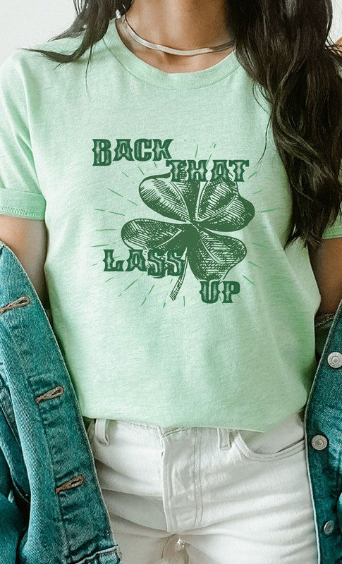 Back That Lass Up Lucky Shamrock Graphic Tee