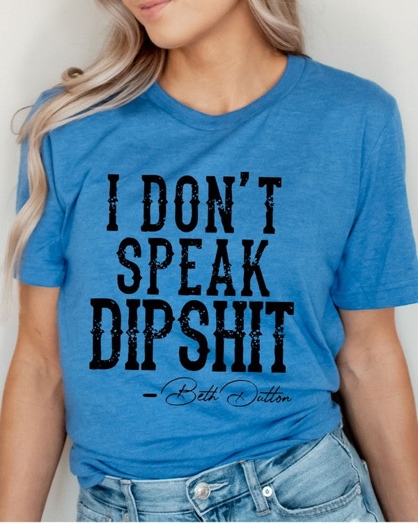 Beth Dutton Dipshit Graphic Tee T-Shirt