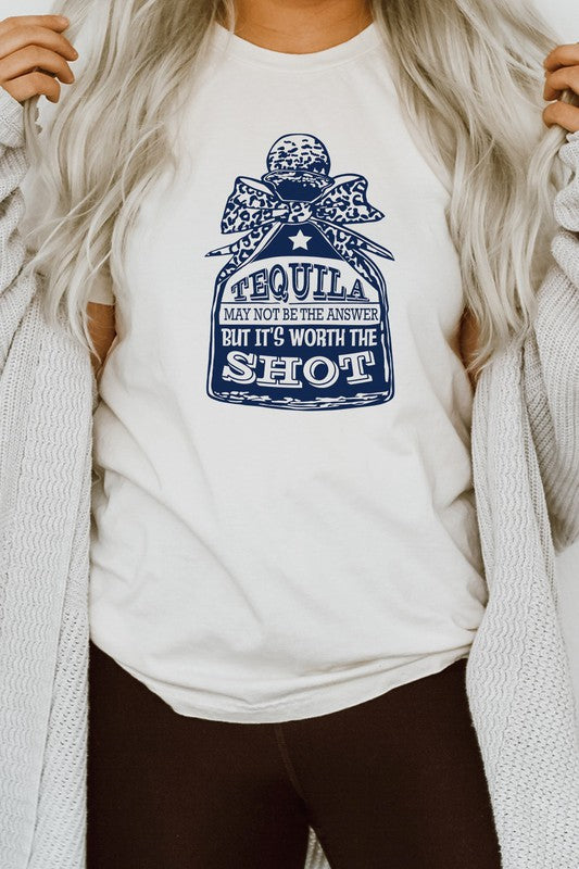 Tequila May Not Be The Answer Party Graphic Tee