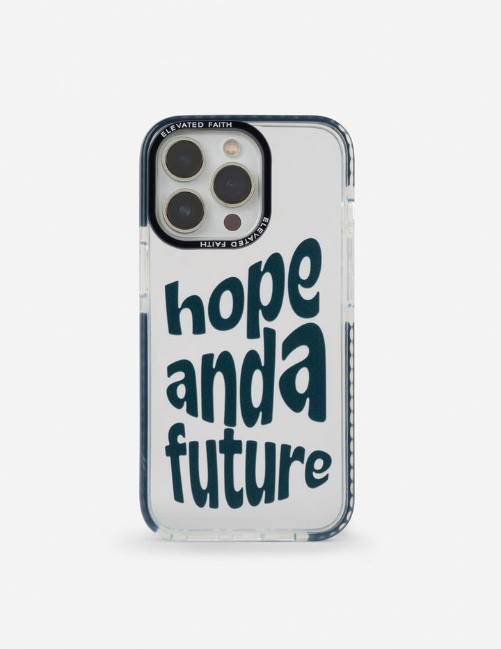 Hope and a Future Phone Case