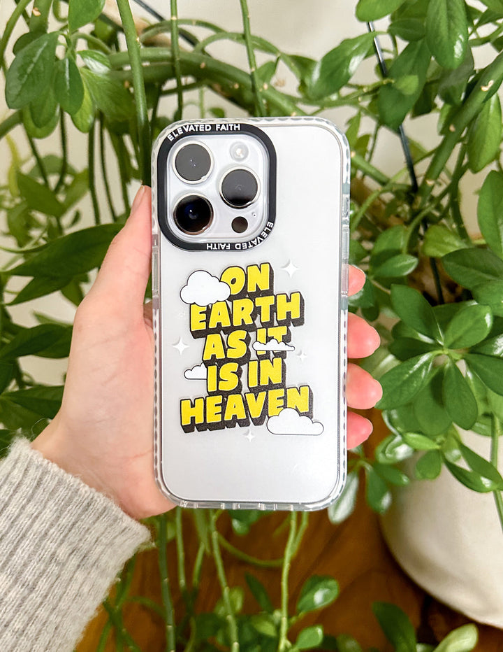 On Earth as it is in Heaven Phone Case