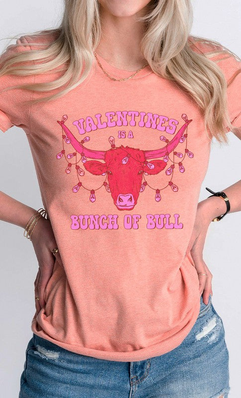 Valentines Is A Bunch Of Bull PLUS Graphic Tee T-Shirt