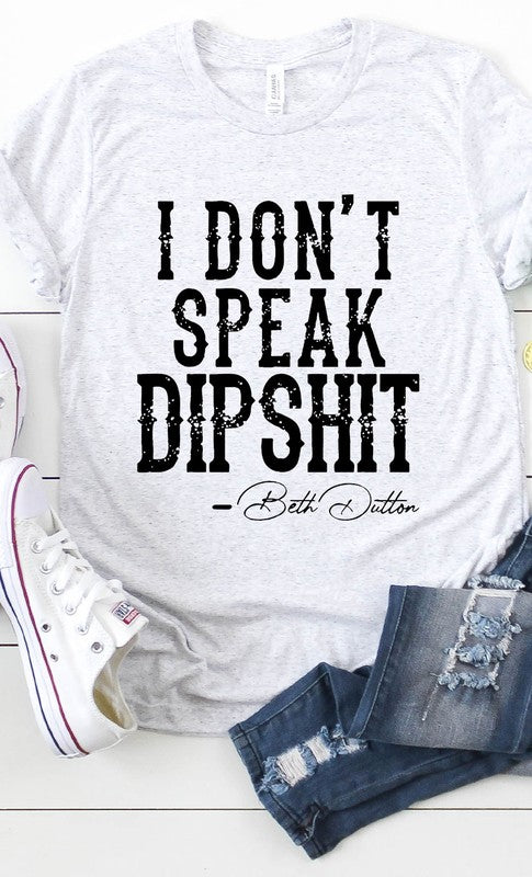 Beth Dutton Dipshit Graphic Tee T-Shirt