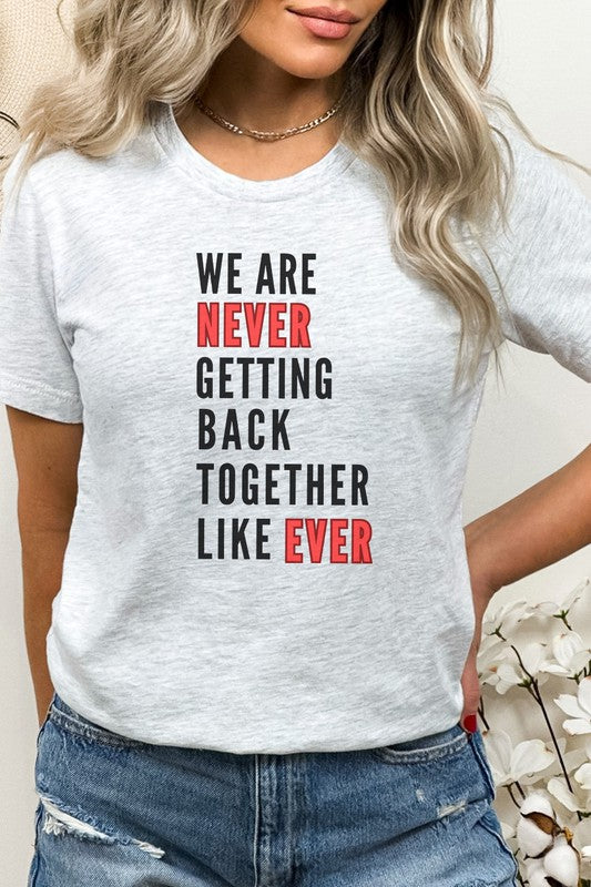 Never Getting Back Together Music Graphic Tee T-Shirt