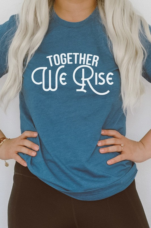 Together We Rise Inspirational Graphic Tee T-Shirt