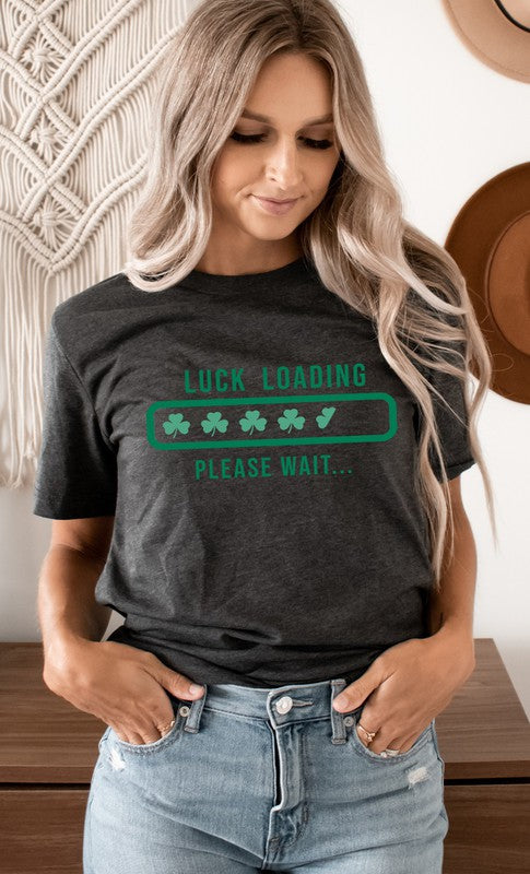 Clover Luck Loading St Patricks Graphic Tee T-Shirt