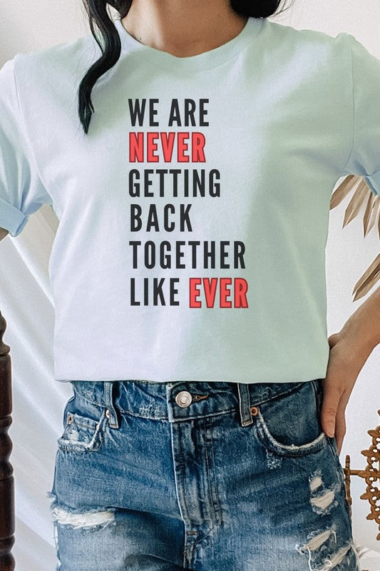 Never Getting Back Together Music Graphic Tee T-Shirt